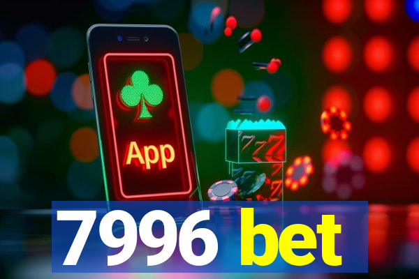 7996 bet